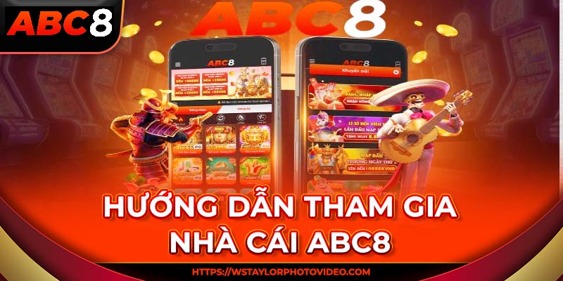 Hướng dẫn chi tiết tham gia ABC8 dễ dàng