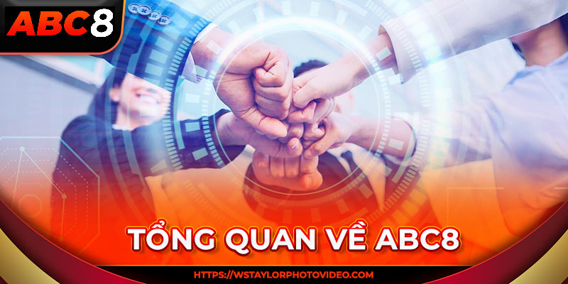 Tổng quan về nhà cái ABC8